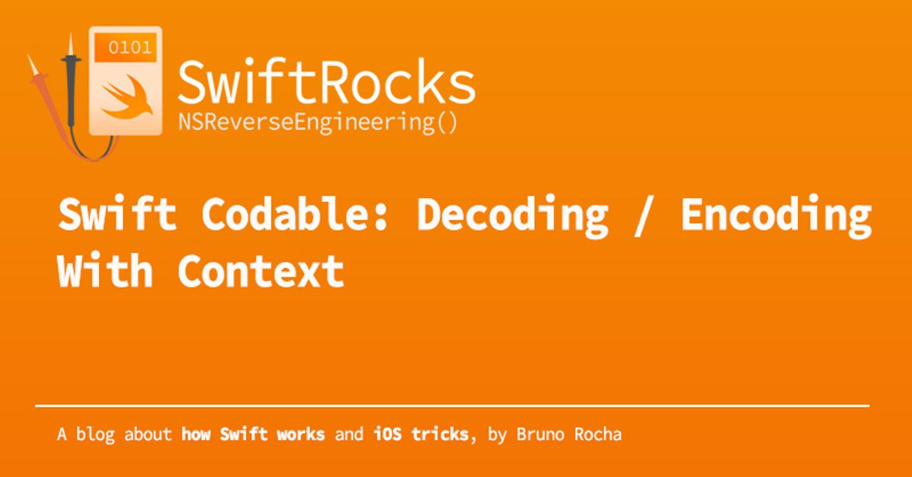 Swift Codable: Decoding &#x2F; Encoding With Context