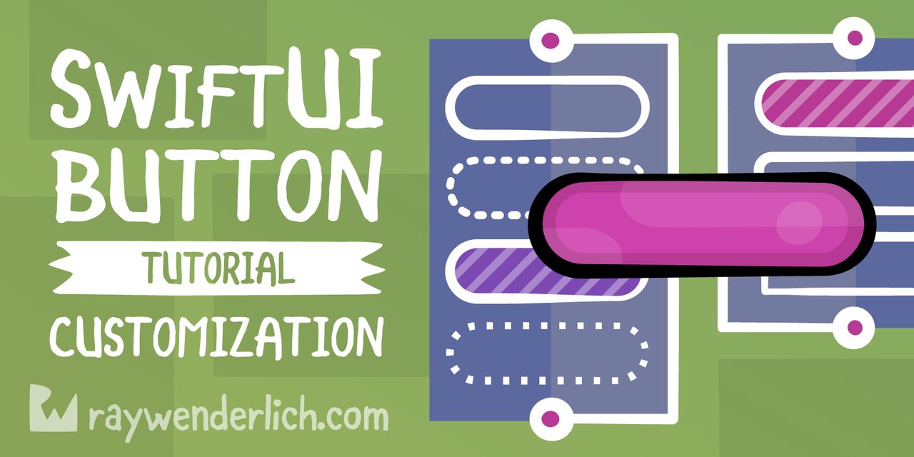 SwiftUI Button Tutorial: Customization