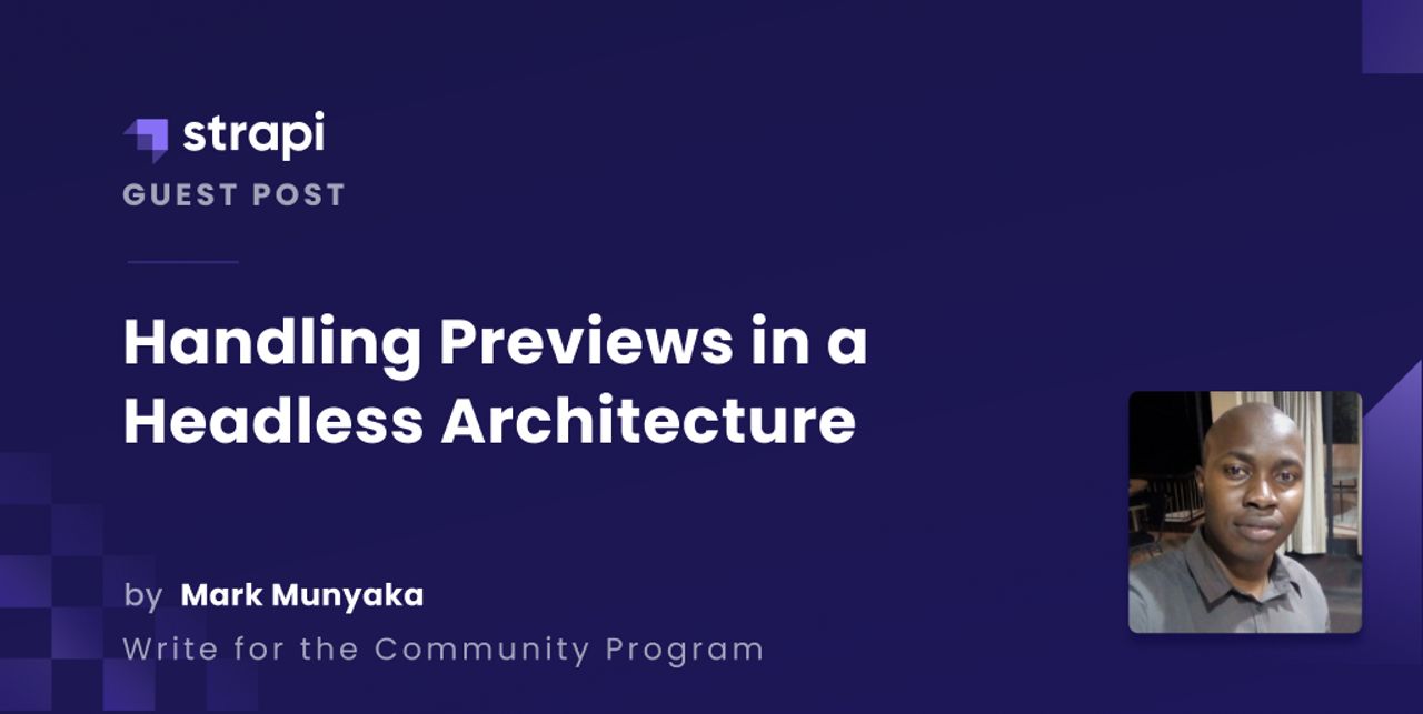 How to Handle Previews in a Headless Architecture