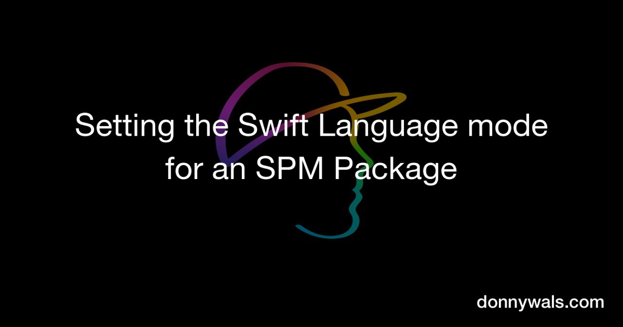 Setting the Swift Language mode for an SPM Package